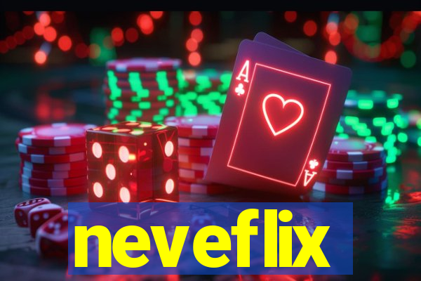 neveflix