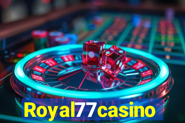 Royal77casino