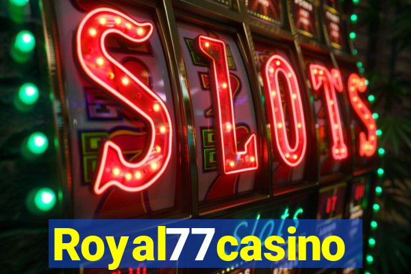 Royal77casino