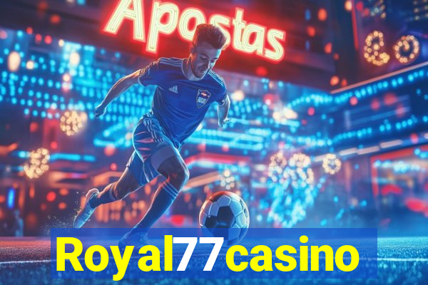 Royal77casino