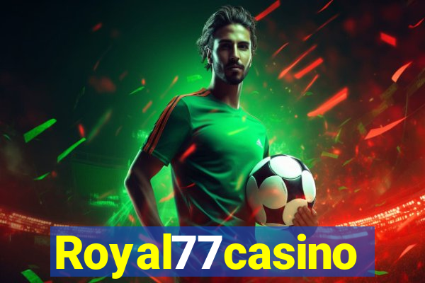 Royal77casino