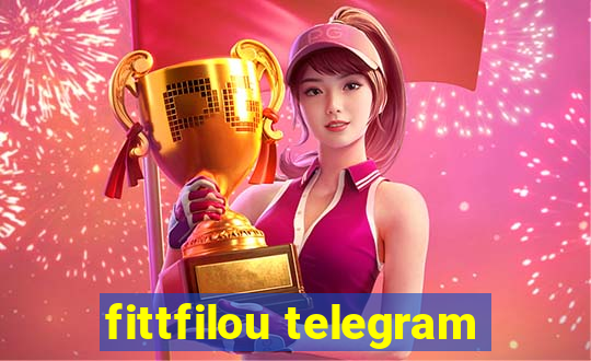 fittfilou telegram