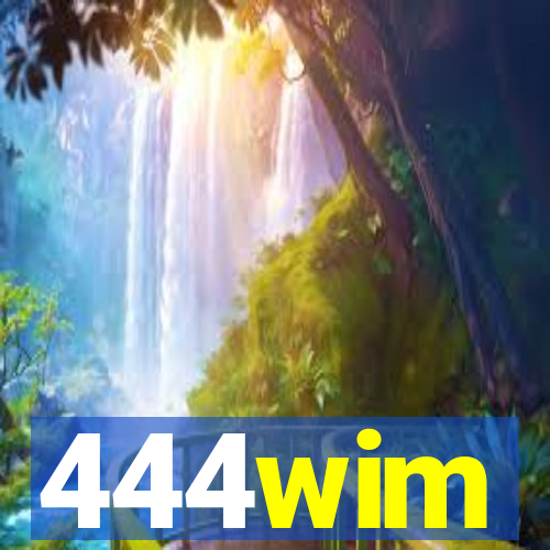 444wim