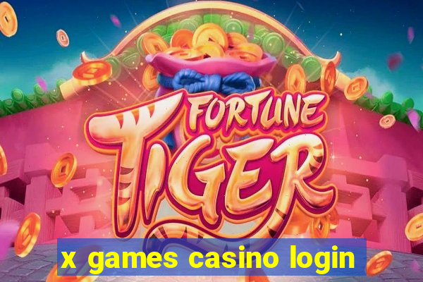 x games casino login