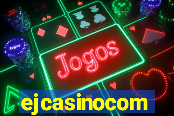 ejcasinocom