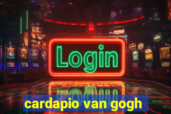 cardapio van gogh