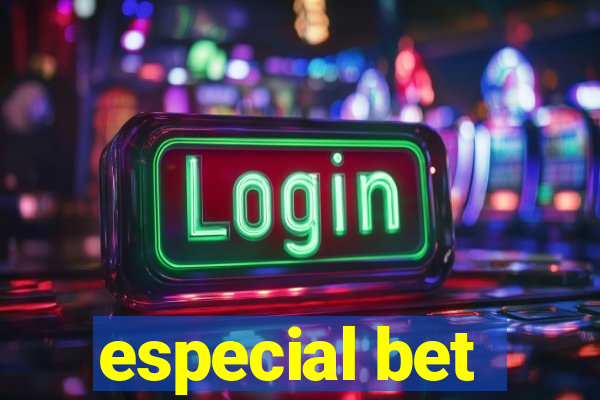 especial bet