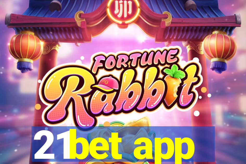 21bet app