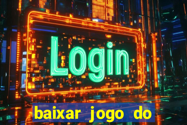 baixar jogo do tigre plataforma nova