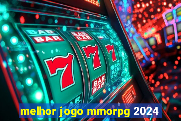 melhor jogo mmorpg 2024