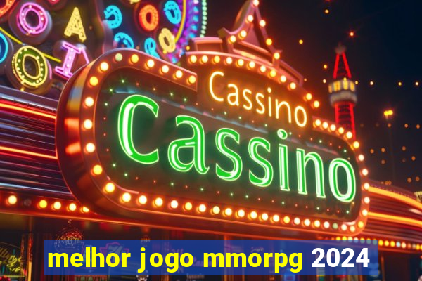 melhor jogo mmorpg 2024