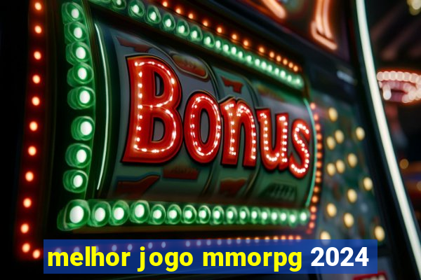 melhor jogo mmorpg 2024