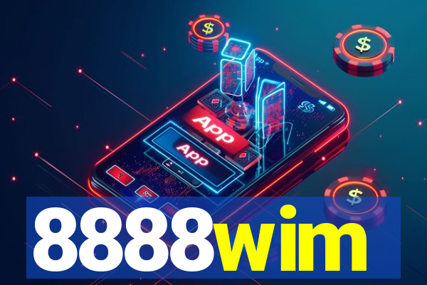 8888wim