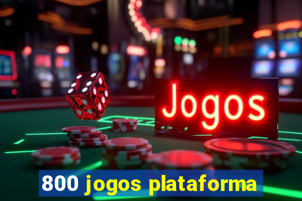 800 jogos plataforma