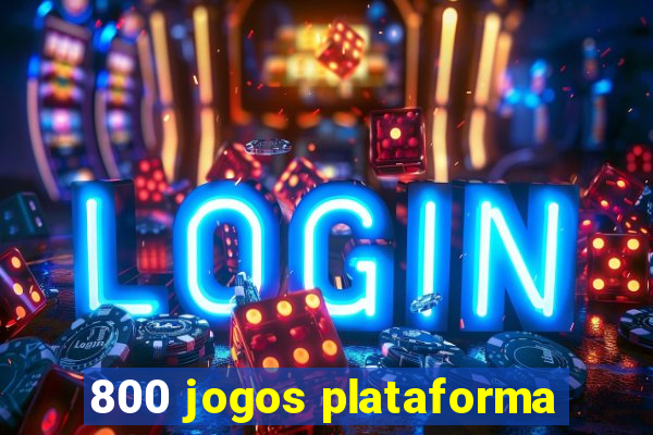 800 jogos plataforma