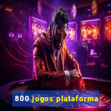 800 jogos plataforma