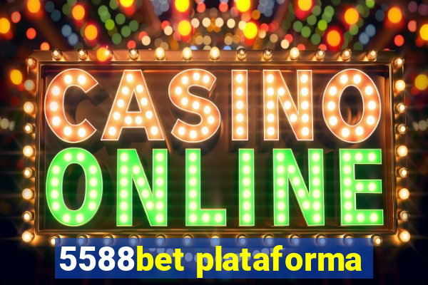 5588bet plataforma