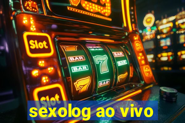 sexolog ao vivo