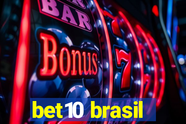 bet10 brasil