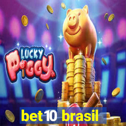 bet10 brasil