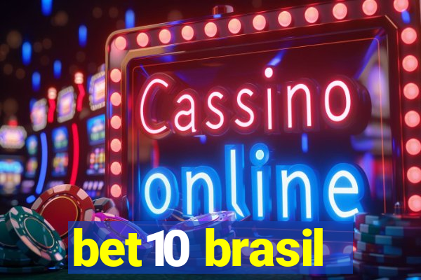 bet10 brasil