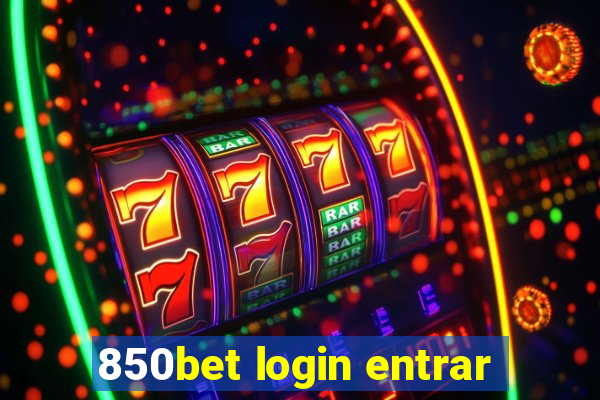 850bet login entrar