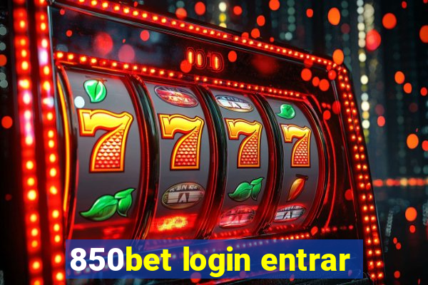 850bet login entrar