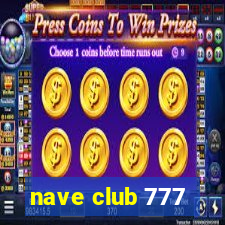 nave club 777