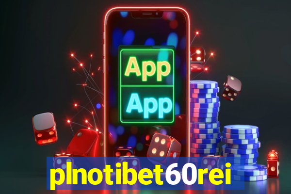 plnotibet60rei