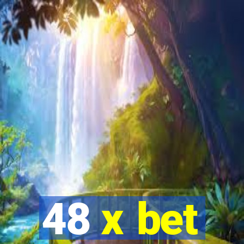 48 x bet