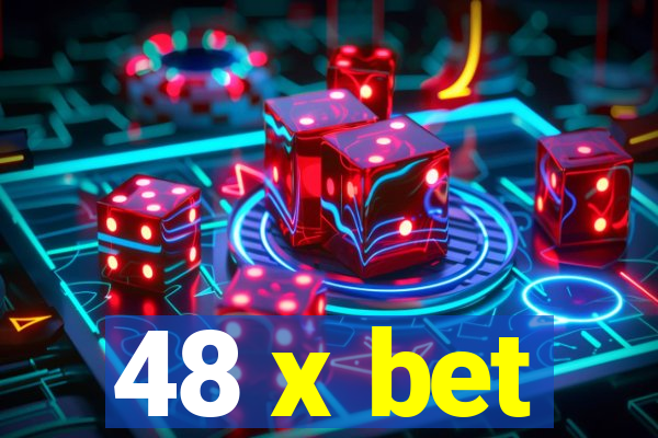 48 x bet