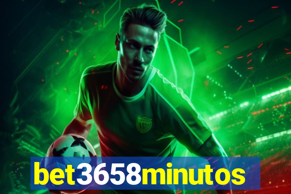 bet3658minutos