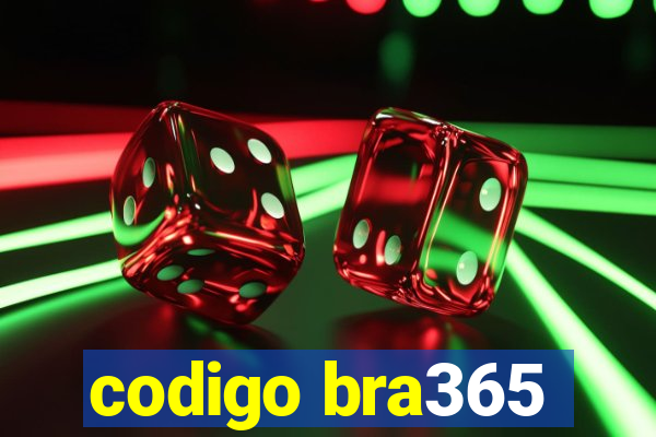 codigo bra365