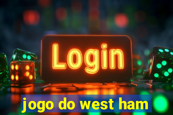 jogo do west ham