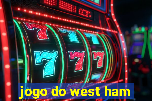 jogo do west ham