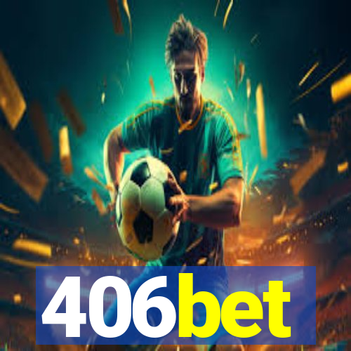 406bet