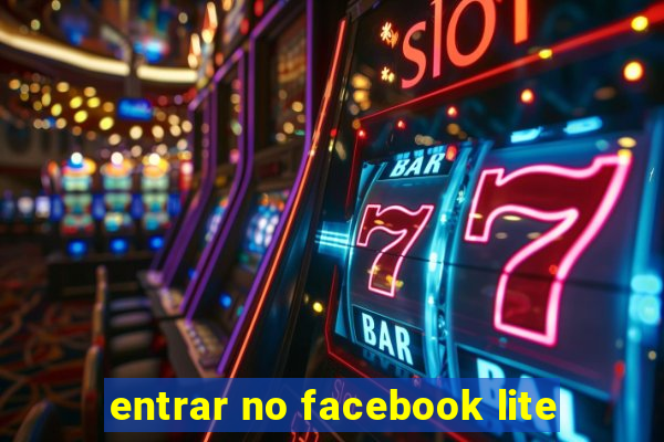 entrar no facebook lite