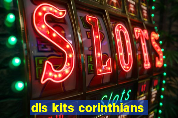 dls kits corinthians