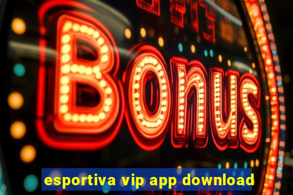 esportiva vip app download