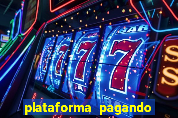 plataforma pagando no cadastro cassino