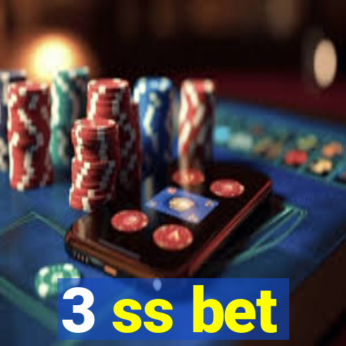 3 ss bet