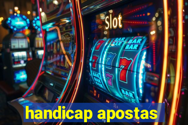 handicap apostas