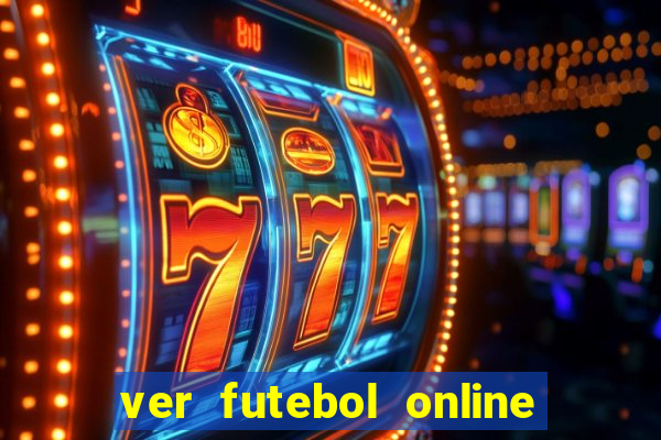 ver futebol online ao vivo