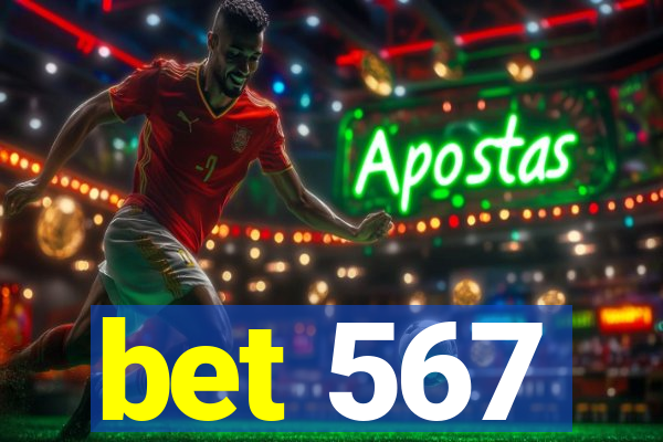 bet 567