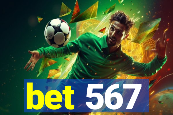 bet 567