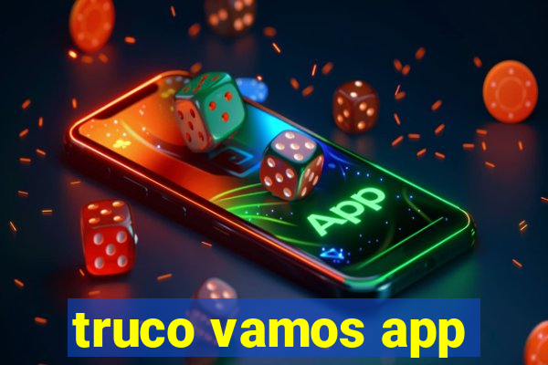 truco vamos app