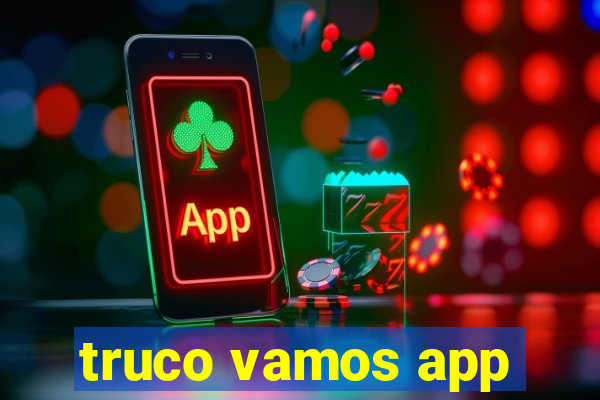 truco vamos app