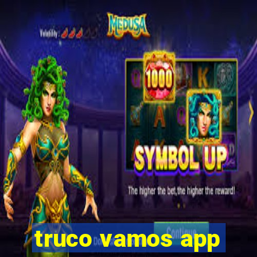 truco vamos app