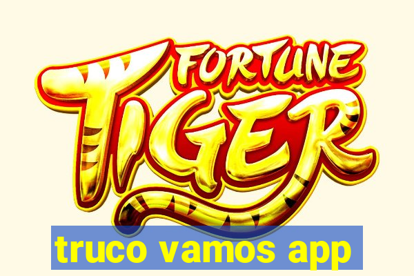 truco vamos app