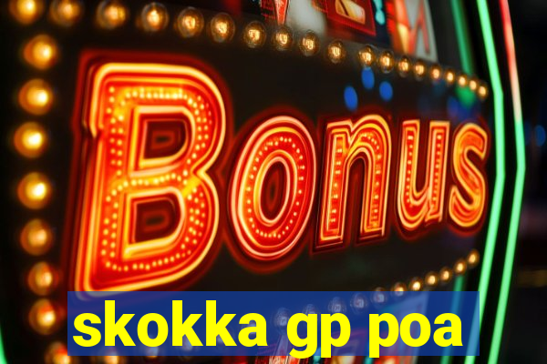 skokka gp poa